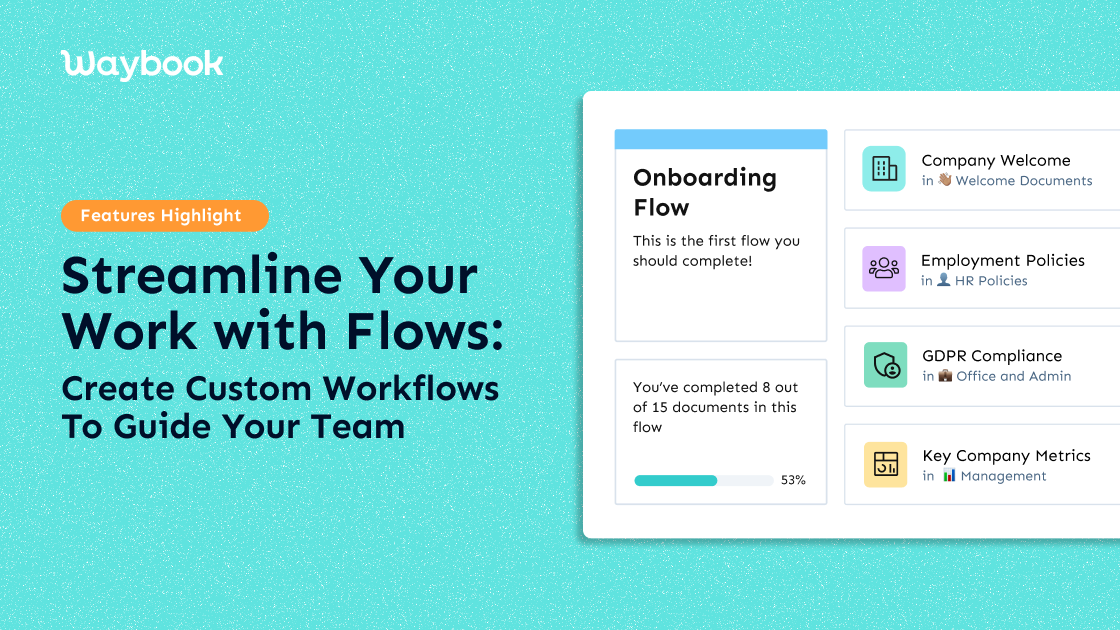 Unlock the full potential of your team with Waybook's Flows! 💪